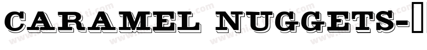caramel nuggets字体转换